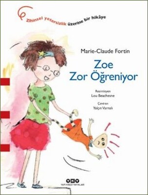 Zoe Zor Öğreniyor - Yapı Kredi Yayınları