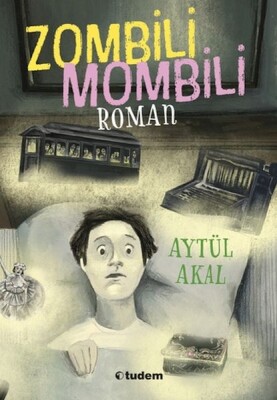 Zombili Mombili Roman - Tudem Yayınları