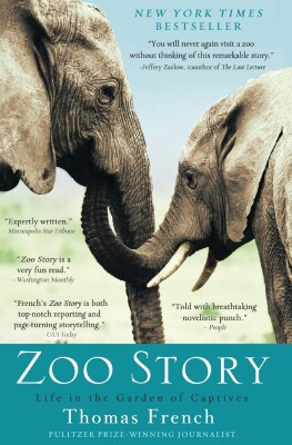 Zoo Story: Life in the Garden of Captives - Hachette Education