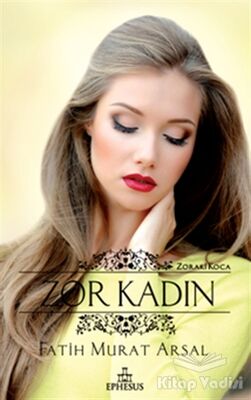 Zor Kadın - 1