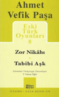 Zor Nikahı - Tabibi Aşk / Eski Türk Oyunları 8 - 1