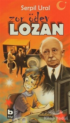 Zor Ödev Lozan - Bilgi Yayınevi