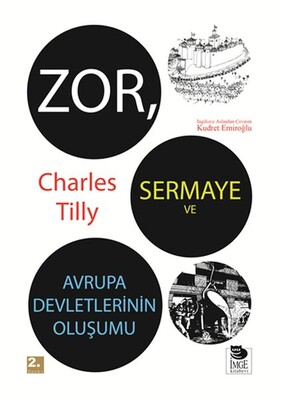 Zor, Sermaye ve Avrupa Devletlerinin Oluşumu - İmge Kitabevi Yayınları