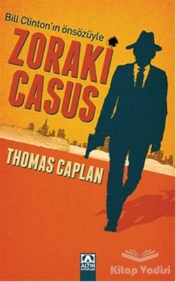 Zoraki Casus - Altın Kitaplar Yayınevi