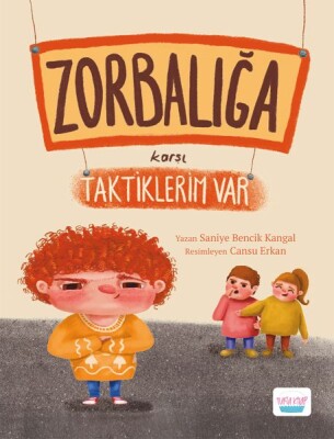 Zorbalığa Karşı Taktiklerim Var - Turta Kitap