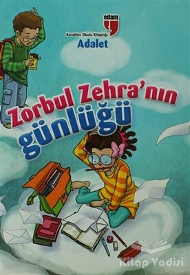Zorbul Zehra'nın Günlüğü - Adalet - Edam Yayınları