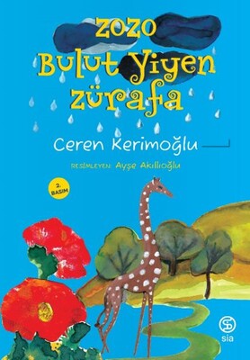 Zozo Bulut Yiyen Zürafa - Sia Kitap