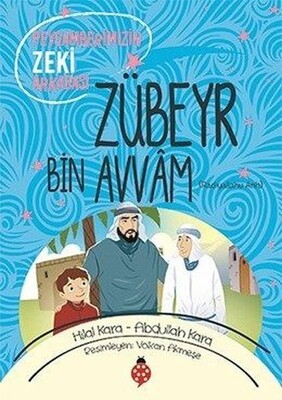 Zübeyr Bin Avvam (ra) - Uğurböceği Yayınları