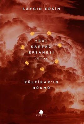 Zülfikarın Hükmü Yedi Kartal Efsanesi 1. Kitap - 1