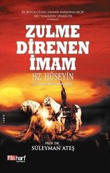 Zulme Direnen İmam: Hz. Hüseyin - İlkharf Yayınevi