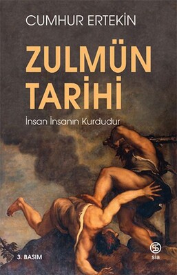 Zulmün Tarihi - Sia Kitap