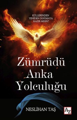 Zümrüdü Anka Yolculuğu - Az Kitap